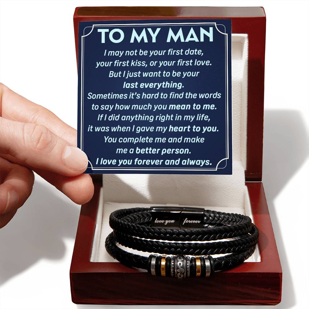 To My Man - My Last Everything - Leather Bracelet