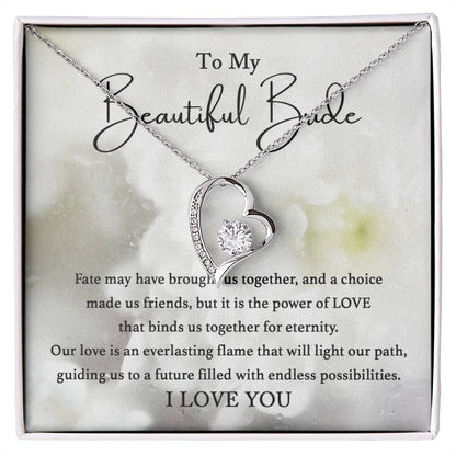 To My Beautiful Bride - Faith Brought Us Together - Forever Love Necklace