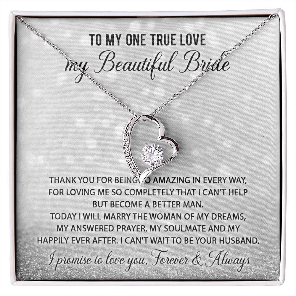 To My One True Love - Forever Love Necklace