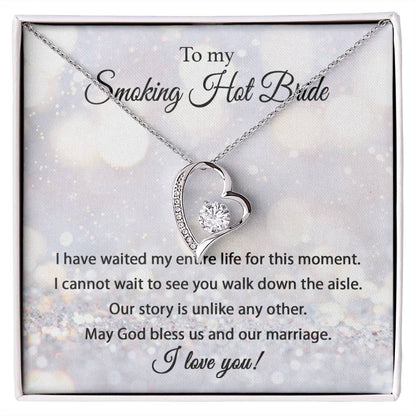 To My Smokin' Hot Bride - Forever Love Necklace