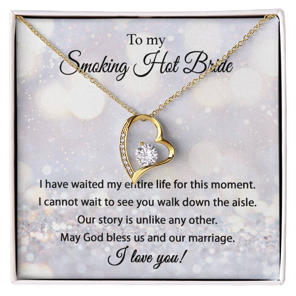 To My Smokin' Hot Bride - Forever Love Necklace