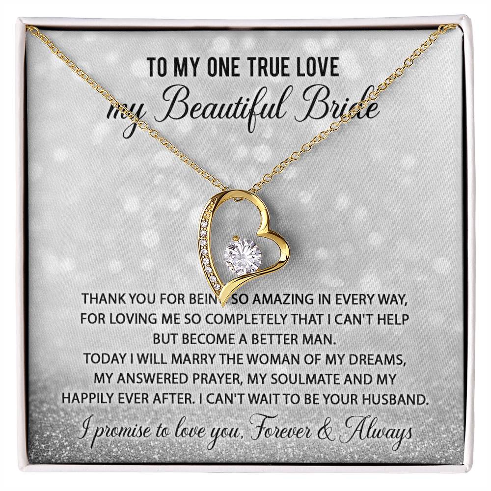 To My One True Love - Forever Love Necklace