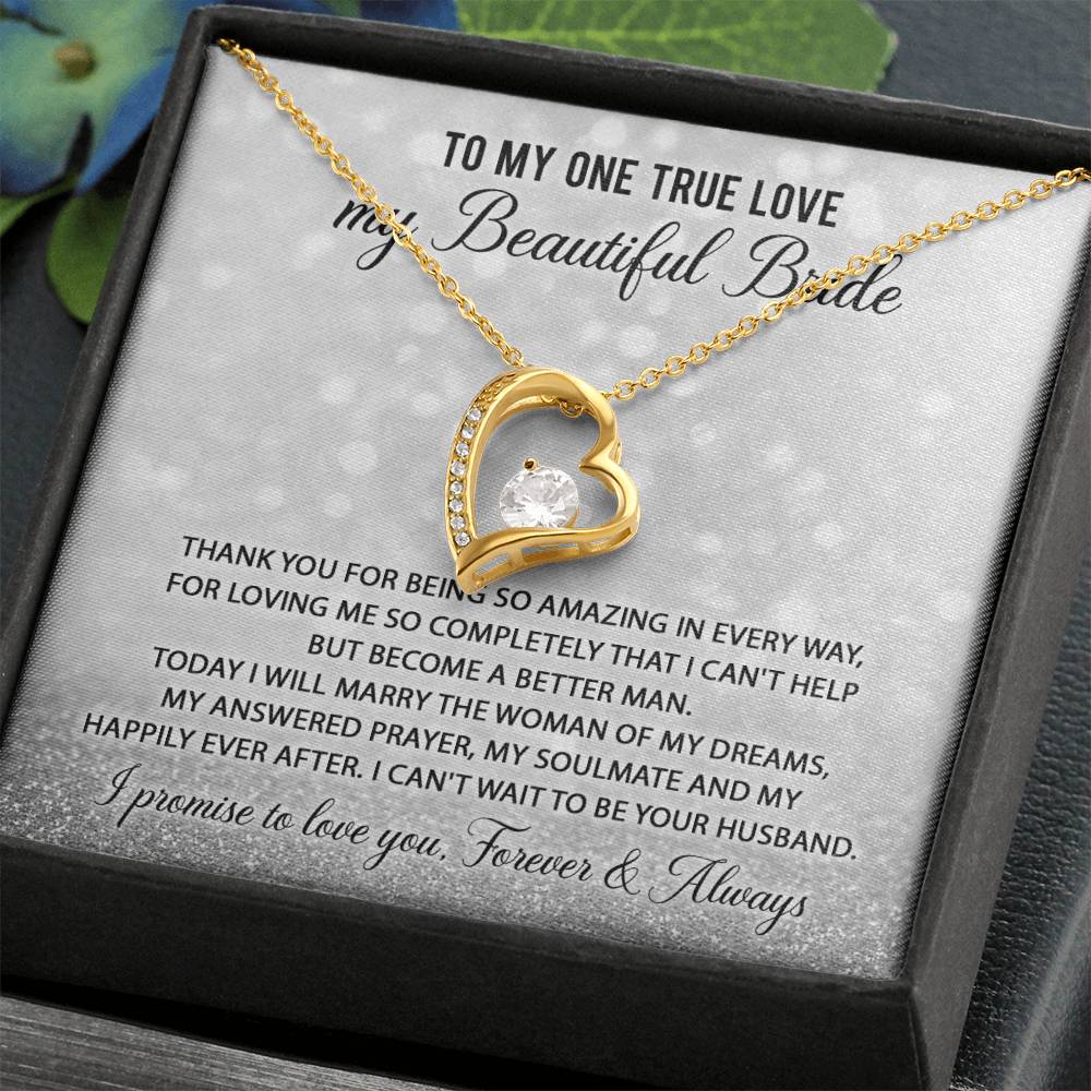 To My One True Love - Forever Love Necklace