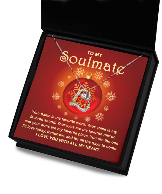 To My Soulmate - I love you with all my heart -