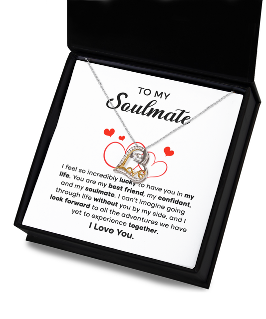 To My Soulmate - I feel so incredibly lucky to have you in my life - Love Dancing Necklace